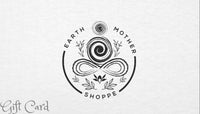 Earth Mother Shoppe Gift Card